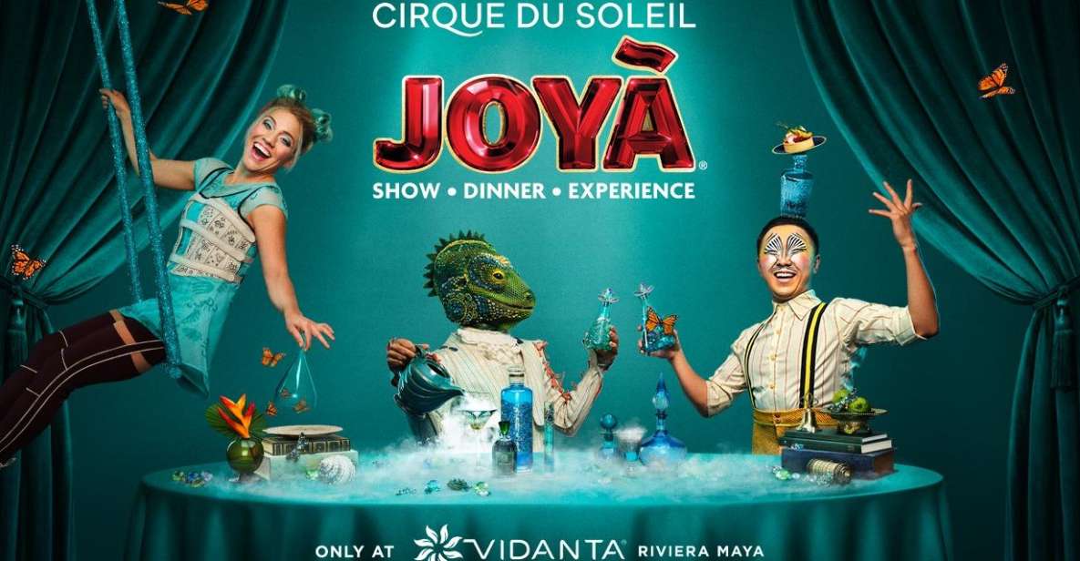 Cancún: Cirque du Soleil JOYÀ Show Ticket - Choosing your package: show-only, appetizers, dinner, and VIP value math