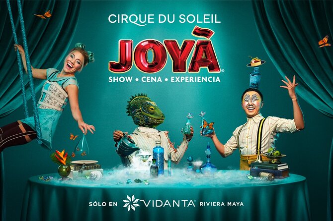 Cirque du Soleil JOYÀ Admission Tickets - Where the theater is (and why your timing needs attention)